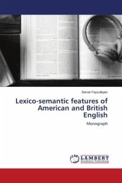 Lexico-semantic features of American and British English - Fayzullayev, Sarvar