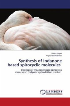 Synthesis of Indanone based spirocyclic molecules - Nayak, Sabita;Pattanaik, Priyabrata