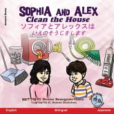 Sophia and Alex Clean the House Sophia and Alex Clean the House