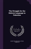 The Struggle for the Hebrew Language in Palestine