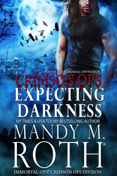 Expecting Darkness (Crimson Ops, #2) (eBook, ePUB) - Roth, Mandy M.