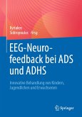 EEG-Neurofeedback bei ADS und ADHS (eBook, PDF)