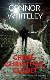 Crime, Christmas, Closet: A Bettie Private Eye Holiday Mystery Short Story (The Bettie English Private Eye Mysteries) (eBook, ePUB)
