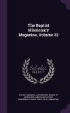 The Baptist Missionary Magazine, Volume 22