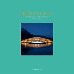 Hideaways Hotels Spa-Guide 2023/2024 - Bala, Andrea; Isringhausen, Gabriele; Teichgräber, Bernd