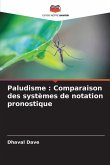Paludisme : Comparaison des systèmes de notation pronostique