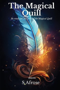 The Magical Quill - S Afrose