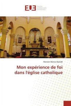 Mon expérience de foi dans l'église catholique - Kpindé, Nonzon Marius