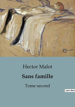 Sans famille - Malot, Hector
