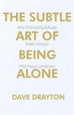 The Subtle Art of Being Alone (eBook, ePUB)