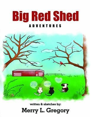 Big Red Shed Adventures (eBook, ePUB) Big Red Shed Adventures (eBook, ePUB)