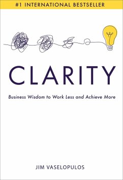 Cover Clarity: Business Wisdom to Work Less and Achieve More (eBook, ePUB)