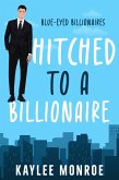 Hitched to a Billionaire (Blue-Eyed Billionaires, #1) (eBook, ePUB)