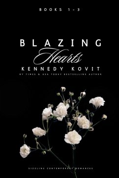 Blazing Hearts Books 1-3 (eBook, ePUB) - Kovit, Kennedy