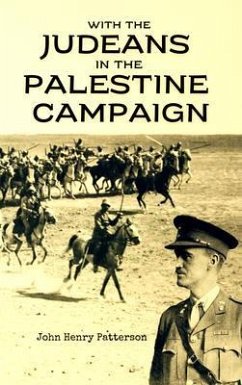 With the Judeans in the Palestine Campaign (eBook, ePUB) - Patterson, John Henry