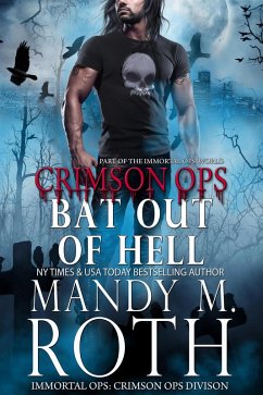 Bat Out of Hell (Crimson Ops, #4) (eBook, ePUB) - Roth, Mandy M.
