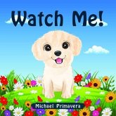 Watch Me (eBook, ePUB)