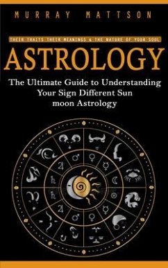 Astrology (eBook, ePUB) - Mattson, Murray