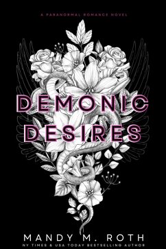 Demonic Desires (eBook, ePUB) - Roth, Mandy M.