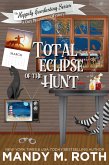 Total Eclipse of The Hunt: A Cozy Paranormal Mystery (The Happily Everlasting Series, #5) (eBook, ePUB)