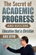 The Secret of Academic Progress and... - Bild 1