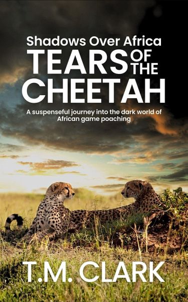 Tears of the Cheetah (Shadows Over Africa) (eBook, ePUB)