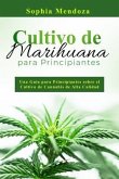 Cultivo de Marihuana Para Principiantes (eBook, ePUB)
