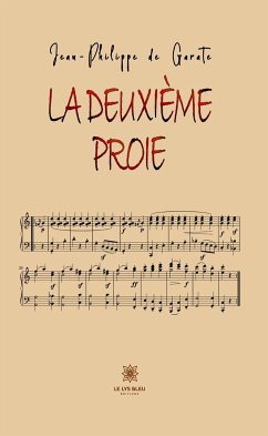 La deuxième proie (eBook, ePUB) - de Garate, Jean-Philippe