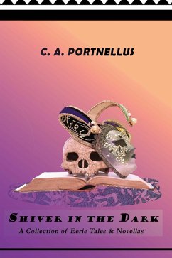 Shiver in the Dark (eBook, ePUB) - Portnellus, C. A.