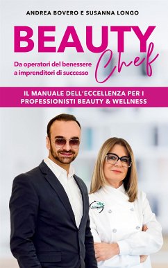 Beauty Chef (eBook, ePUB) - Bovero, Andrea; Longo, Susanna