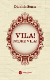 Vila! Nobre Vila! (eBook, ePUB)