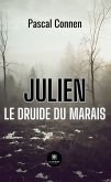 Julien le druide du marais (eBook, ePUB)