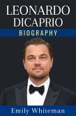 Leonardo DiCaprio Biography (eBook, ePUB)