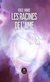 Les racines de l’âme (eBook, ePUB)