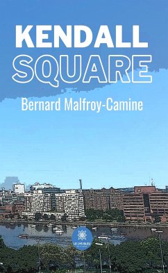 Kendall square (eBook, ePUB) - Malfroy-Camine, Bernard