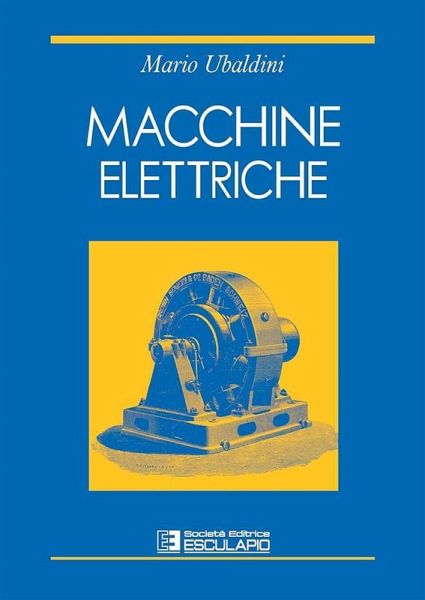 Macchine Elettriche (eBook, ePUB) Macchine Elettriche (eBook, ePUB)