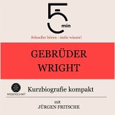 Gebrüder Wright: Kurzbiografie kompakt (MP3-Download)