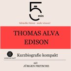 Thomas Alva Edison: Kurzbiografie kompakt (MP3-Download)