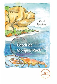 Catch at Mongrel Rock (eBook, ePUB) - Preston, Carol