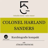 Colonel Harland Sanders: Kurzbiografie kompakt (MP3-Download)
