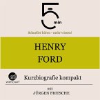 Henry Ford: Kurzbiografie kompakt (MP3-Download)
