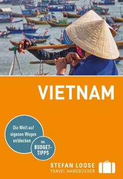 Stefan Loose Reiseführer E-Book Vietnam (eBook, PDF) - Markand, Andrea; Markand, Markus