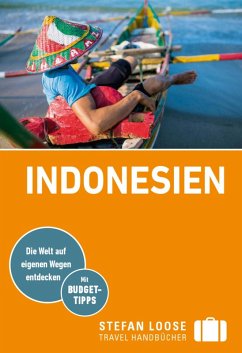 Stefan Loose Reiseführer E-Book Indonesien (eBook, PDF) - Loose, Mischa; Jacobi, Moritz; Wachsmuth, Christian