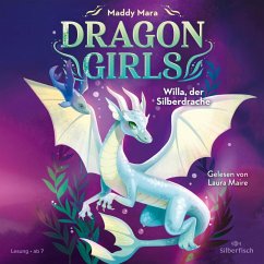 Willa, der Silberdrache / Dragon Girls Bd.2 (MP3-Download) - Mara, Maddy