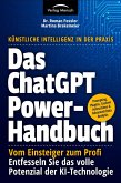 Das ChatGPT Powerhandbuch - Vom Einsteiger zum Profi (eBook, ePUB)