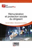 Rémunération et protection sociale du dirigeant (eBook, ePUB) Rémunération et protection sociale du dirigeant (eBook, ePUB)