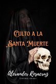 Culto a la Santa Muerte (eBook, ePUB)