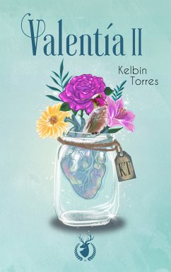 Valentía II (eBook, ePUB) - Torres, Kelbin