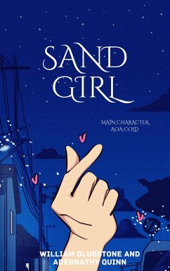 Sand Girl (eBook, ePUB) - Quinn, Abernathy; Bluestone, William