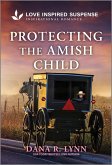 Protecting the Amish Child (eBook, ePUB)